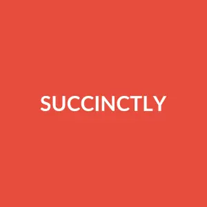 Từ vựng succinctly: [Trạng từ] Ngắn gọn, súc tích